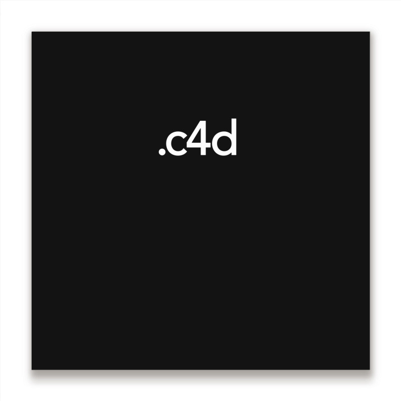 Cinema 4d File Extension Metal Print Square by JamesMccollough | Artistshot