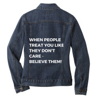 When People Don_t Care Ladies Denim Jacket | Artistshot