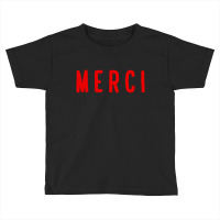 Noun Merci Thank You Translation Toddler T-shirt | Artistshot