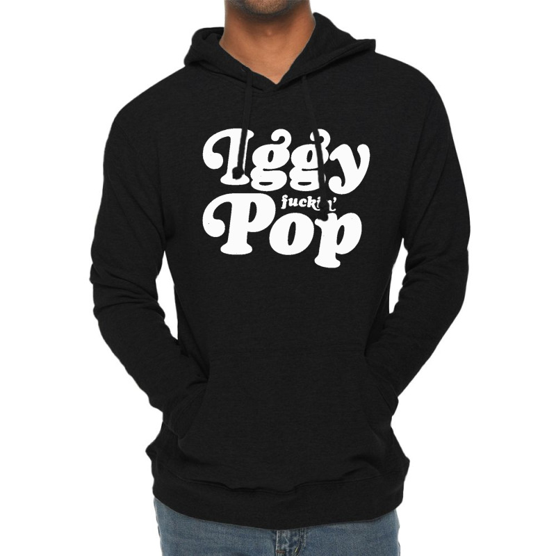 Iggy Fuckin' Pop Lightweight Hoodie by XerxesPrice | Artistshot