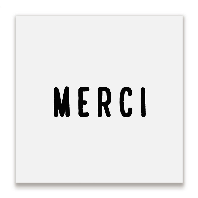 Noun Merci Thank You Translation Metal Print Square | Artistshot