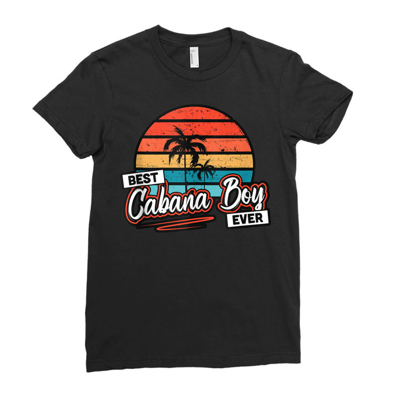 Colorful Sunset Palm Tree Best Cabana Boy Ever Tank Top Ladies Fitted T-Shirt by cm-arts | Artistshot