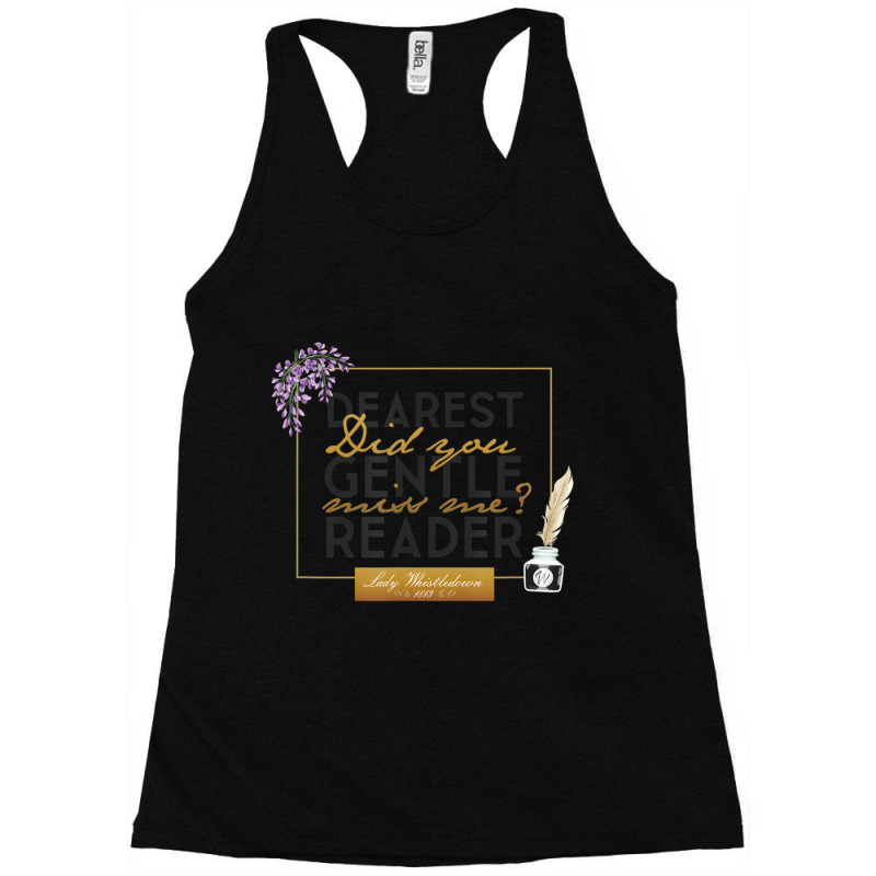 Bridgerton Lady Whistledown Dearest Gentle Reader Quote Racerback Tank by cm-arts | Artistshot