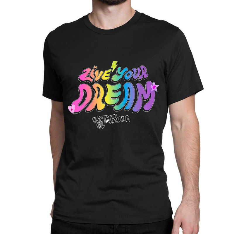 J Team Live Your Dream Classic T-shirt by cm-arts | Artistshot