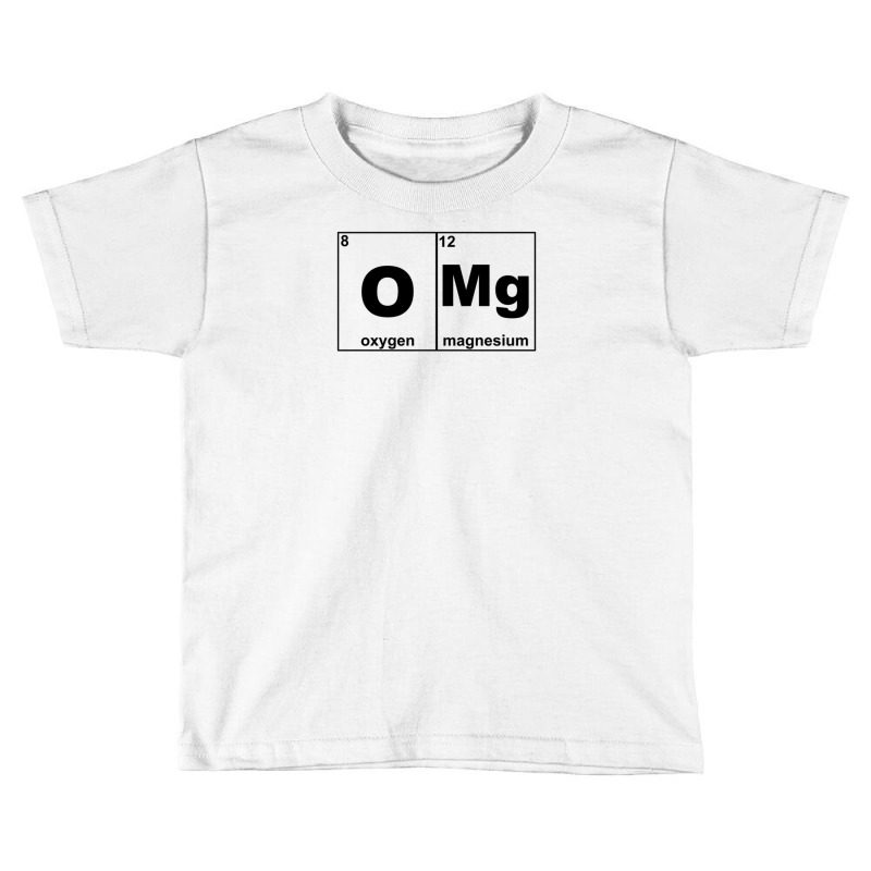 Omg Periodic Table Funny Toddler T-shirt by namasari | Artistshot