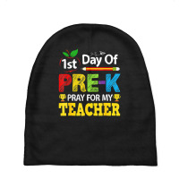 First Day Of Pre K Pray For My Teacher Back To School Baby Beanies | Artistshot