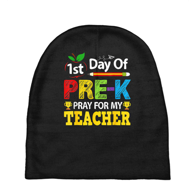 First Day Of Pre K Pray For My Teacher Back To School Baby Beanies | Artistshot