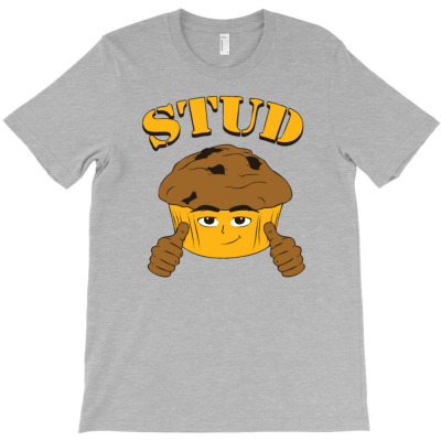 Stud Muffin Funny T-shirt Designed By Kurnia Purnamasari