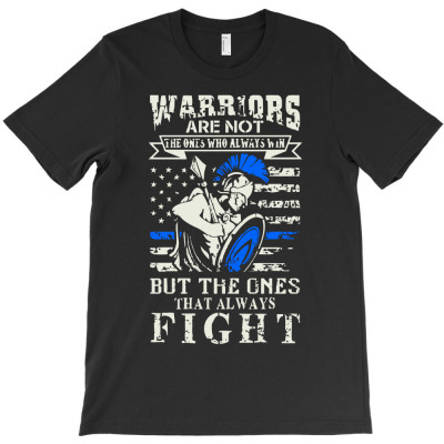 Warriors Are The Ones That Always Fight T-shirt Designed By Kurnia Purnamasari