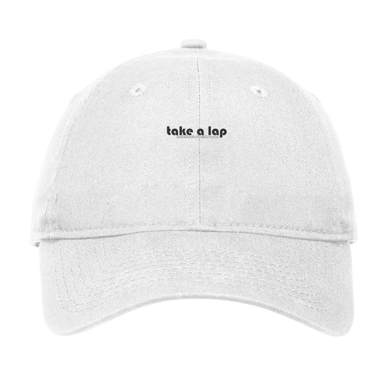 Take A Lap Adjustable Cap | Artistshot