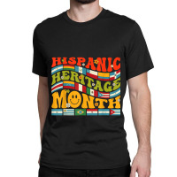 Hispanic Heritage Month Classic T-shirt | Artistshot