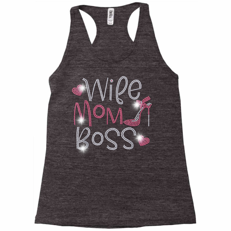 Wife Mom Boss Bling Rhinestone Funny Birthday Party Gift T Shirt Racerback Tank by cm-arts | Artistshot