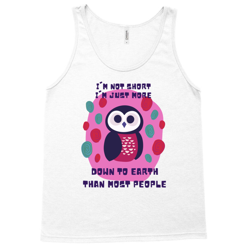 Funny Owl Pun Not Short Tank Top | Artistshot