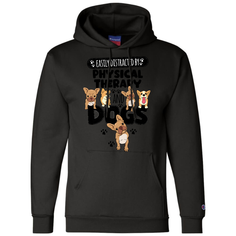 Physical Therapy Physical Therapy And Dogs Champion Hoodie by peakherald | Artistshot