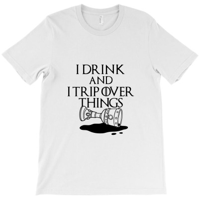 I Drink And Trip T-shirt Designed By Denny Sumargo