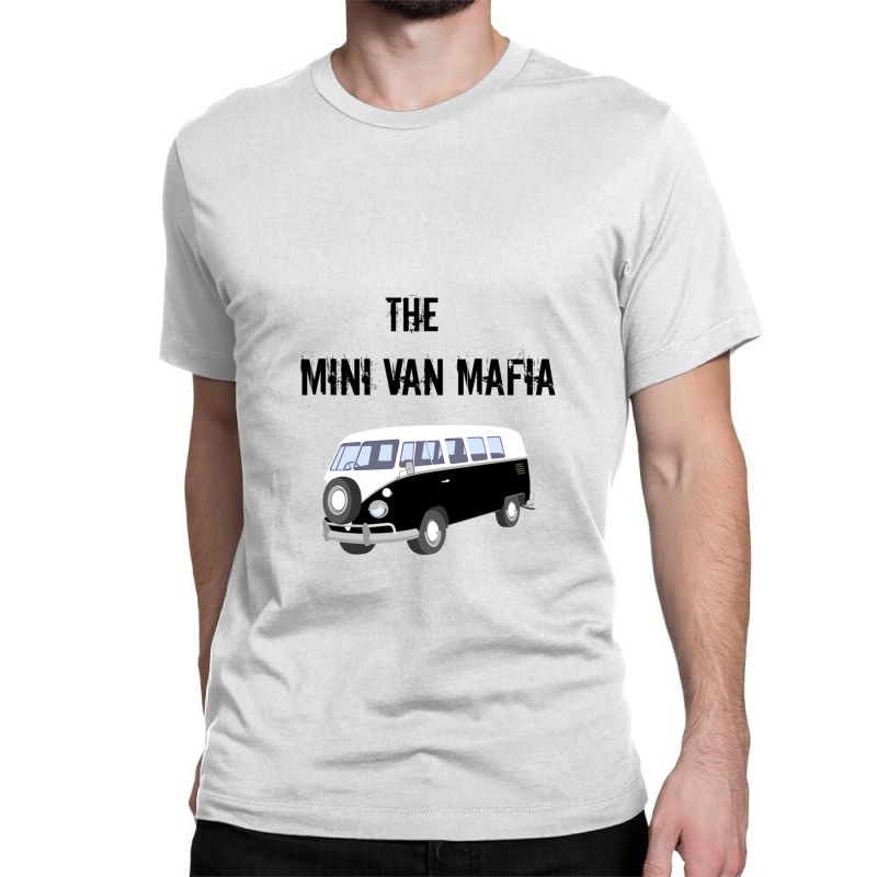 The Mini Van Mafia Classic T-shirt by ClarissaEaton | Artistshot