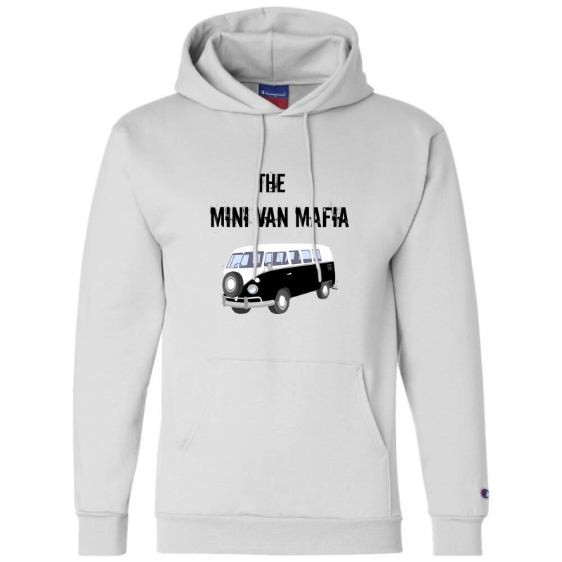 The Mini Van Mafia Champion Hoodie by ClarissaEaton | Artistshot