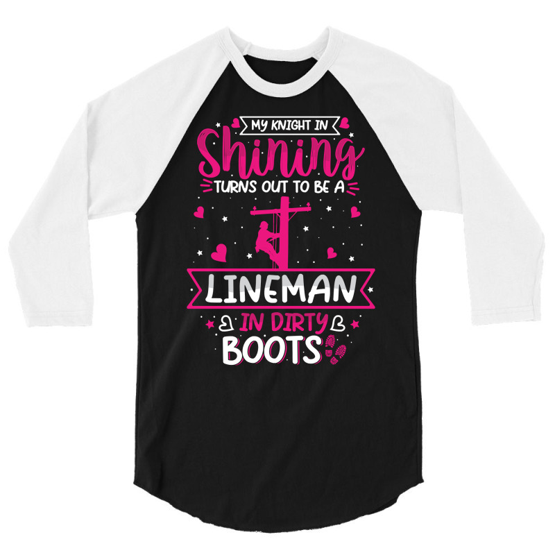 My Knight In Shining Funny Lineman Wife Women Girls Pullover Hoodie 3/4 Sleeve Shirt | Artistshot