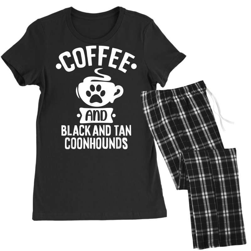 Coffee And Black And Tan Coonhounds   Coonhound Lovers T Shirt Women's Pajamas Set by cm-arts | Artistshot