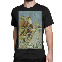 Santa Claus Delivering Toys To Homes Illustration (1909) Classic T-shirt | Artistshot