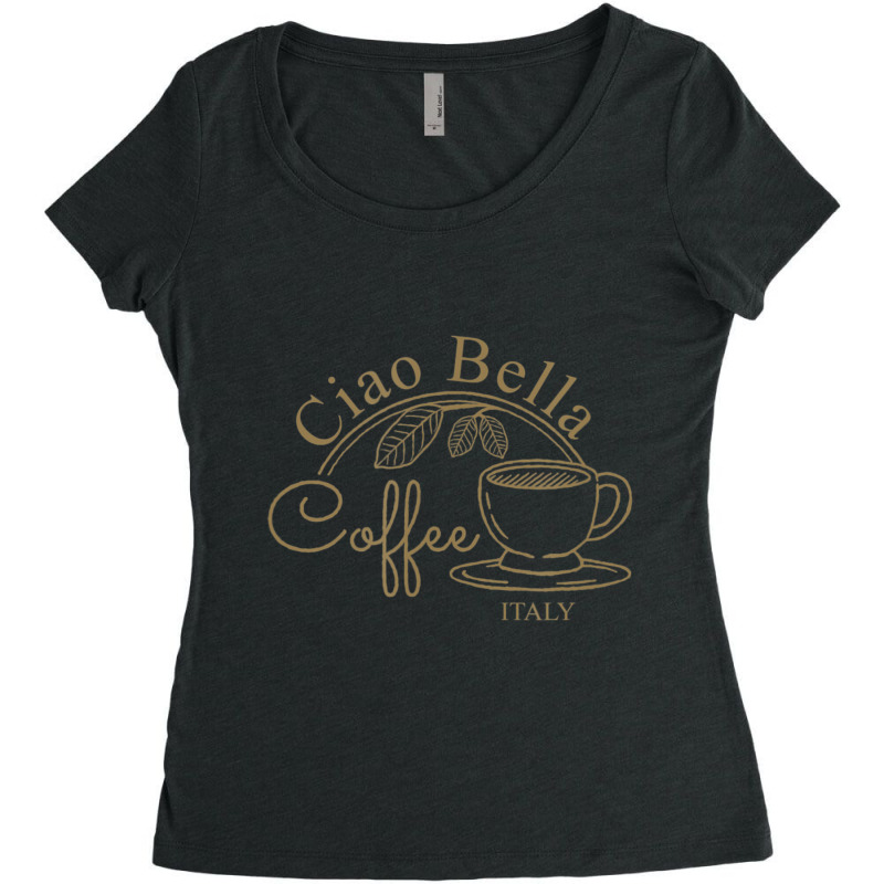 Ciao Bella Italian Quote With Coffee Cup For Mom Or Grandma Women's Triblend Scoop T-shirt by cm-arts | Artistshot