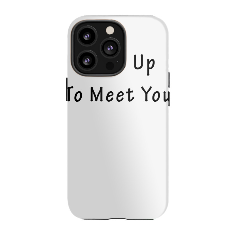 Come Up To Meet You By Jackmiller1 T Shirt Iphone 13 Pro Case | Artistshot