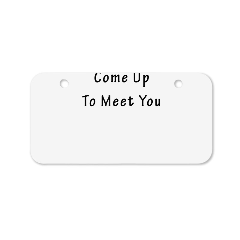 Come Up To Meet You By Jackmiller1 T Shirt Bicycle License Plate | Artistshot