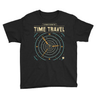 A Fool's Guide To Time Travel Youth Tee | Artistshot