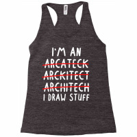 Funny Architect Art Men Women Future Architecture Pun Lovers T Shirt Racerback Tank | Artistshot