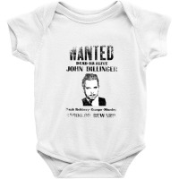 Wanted Poster John Dillinger, Distressed   Wanted Baby Bodysuit | Artistshot