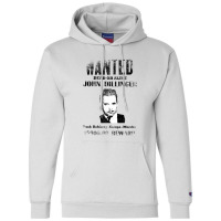 Wanted Poster John Dillinger, Distressed   Wanted Champion Hoodie | Artistshot