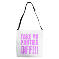 Take Your Panties Off Tank Top Adjustable Strap Totes | Artistshot