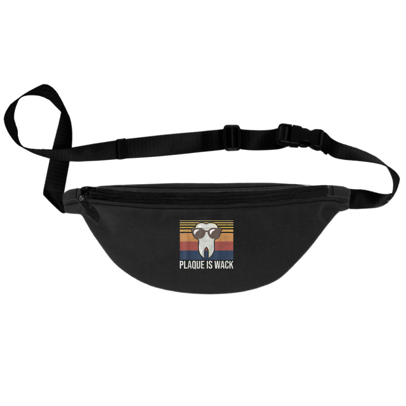 Plaque Is Wack Tooth Dental Care Dentist Fanny Pack | Artistshot