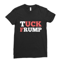 Tuck Frump Funny Anti President Design Ladies Fitted T-shirt | Artistshot