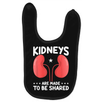 Kidneys Are Made To Shared Organ Donation Baby Bibs | Artistshot