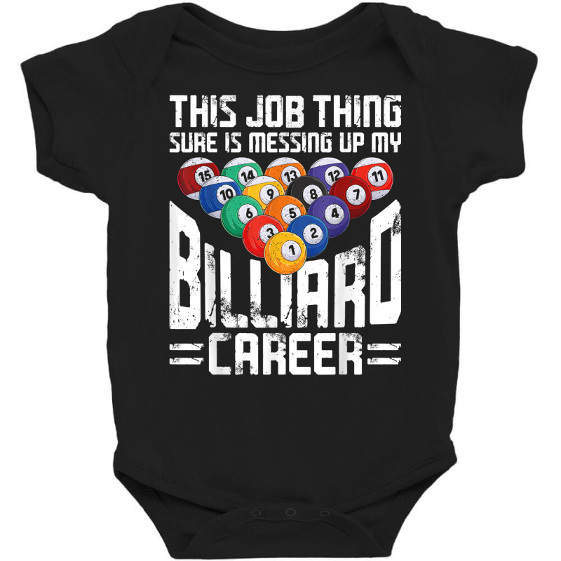 Billiards Pool Player Ball Vintage This Job Thing Sure Is Baby Bodysuit | Artistshot