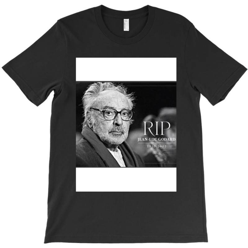 Rip Jean Luc Godard T-shirt | Artistshot