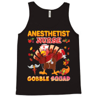 Anesthetist Nurse Gobble Squad Dabbing Turkey Thanksgiving Tank Top | Artistshot