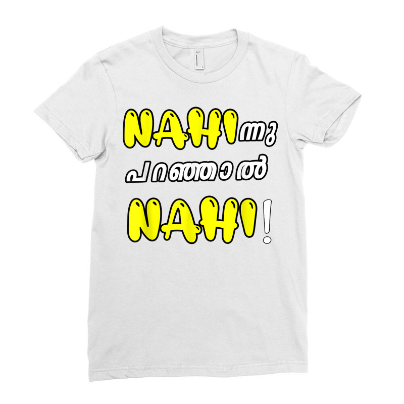 Funny Nahi Hindi Keralite Malayali Malayalam T Shirt Ladies Fitted T-Shirt by cm-arts | Artistshot