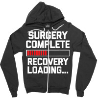 Surgery Complete (recovery Loading)   Get Well Soon Funny Zipper Hoodie | Artistshot