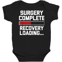 Surgery Complete (recovery Loading)   Get Well Soon Funny Baby Bodysuit | Artistshot