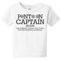 Funny Pontoon Captain Definition Funny Pontoon Boat Boating T Shirt Baby Tee | Artistshot