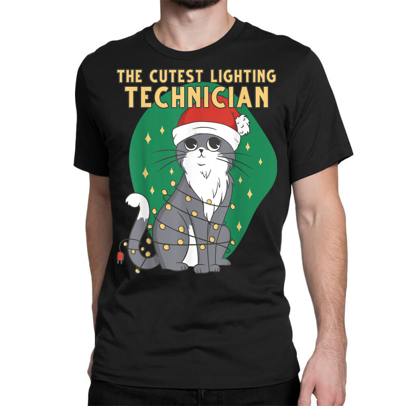 Cute Lighting Technician Cat Lover Christmas Kitten Cat Xmas Classic T-shirt by Posh | Artistshot