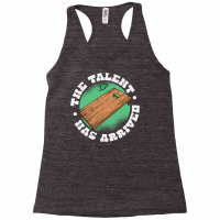 The Talent Has Arrived, Funny Cornhole Men Cornhole Grandpa T Shirt Racerback Tank | Artistshot