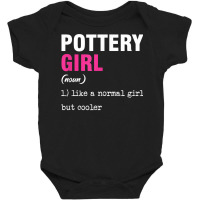 Pottery Girl Ceramist Handmade Clay Pot Kiln Gift T Shirt Baby Bodysuit | Artistshot