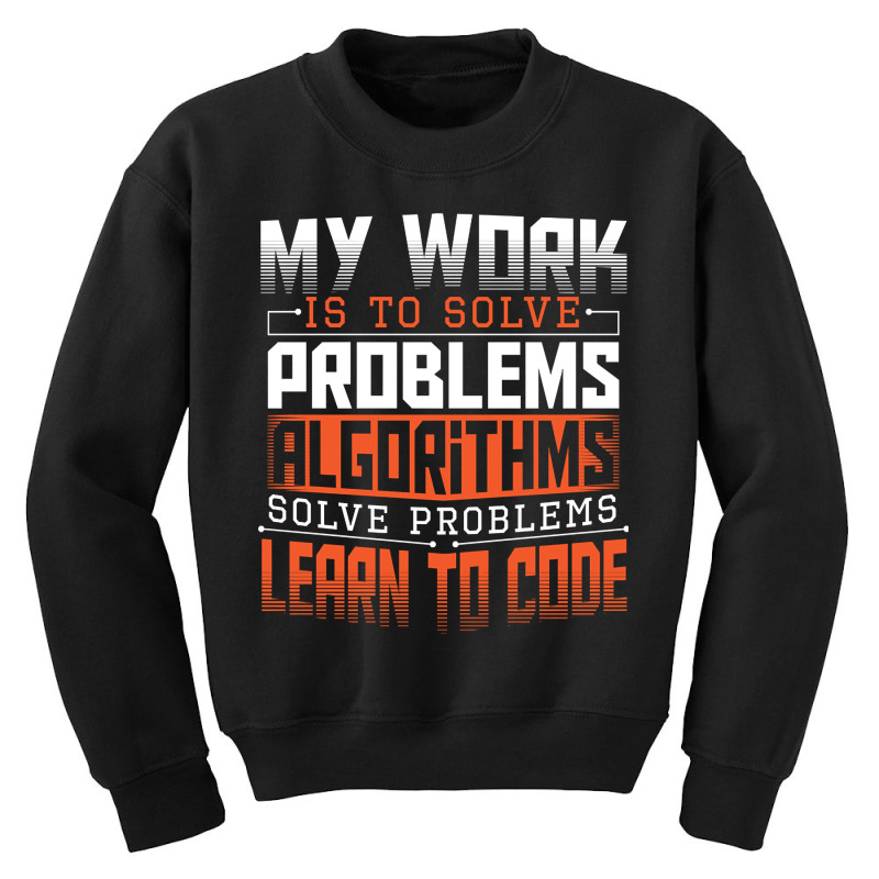 Algorithm Coding Programming Html Computer Engineer Hacker Youth Sweatshirt | Artistshot