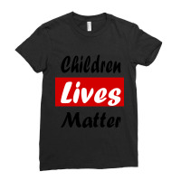 Children Lives Matter Ladies Fitted T-shirt | Artistshot