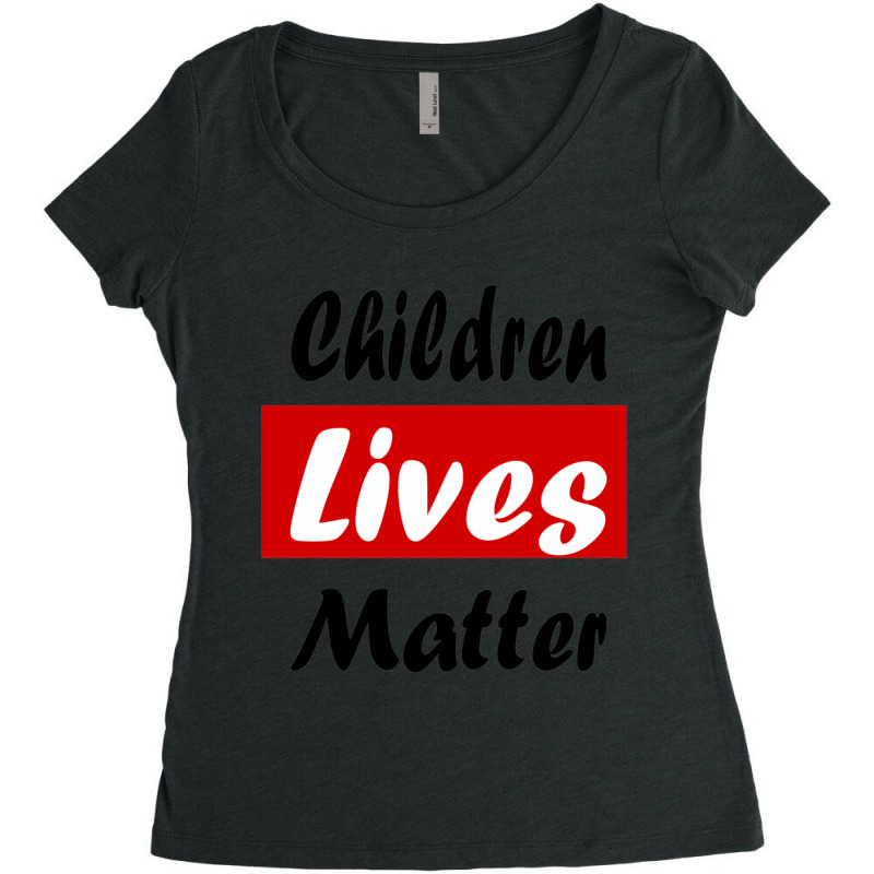 Children Lives Matter Women's Triblend Scoop T-shirt by cm-arts | Artistshot