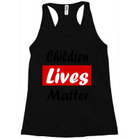 Children Lives Matter Racerback Tank | Artistshot