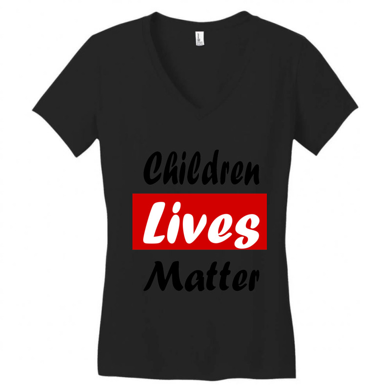 Children Lives Matter Women's V-Neck T-Shirt by cm-arts | Artistshot